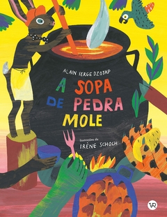 A SOPA DE PEDRA MOLE - Toca do Jiló | Brinquedos e Outros Afetos