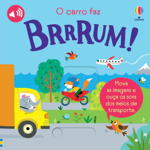 O Carro Faz Brrrum! - Usborne