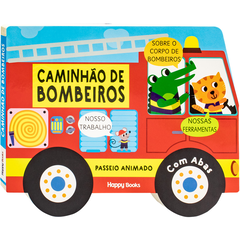 PASSEIO ANIMADO - UM LIVRO COM ABAS: CAMINHÃO DE BOMBEIROS - comprar online