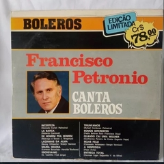 Lp Francisco Petronio - Canta Boleros