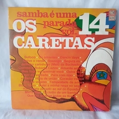 LP Os Caretas - Samba é uma parada Pesquisa Ibope vol.14