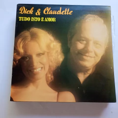 Lp Dick Farney E Claudette Soares - Tudo Isto É Amor
