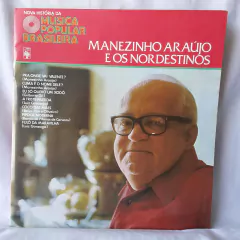 LP Manezinho Araújo e os Nordestinos (1979) Nova História da MPB