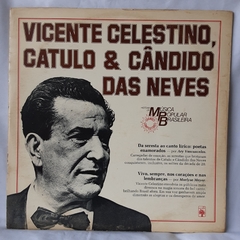 Lp Vicente Celestino, Catulo e Cândido das Neves (1983) História da MPB