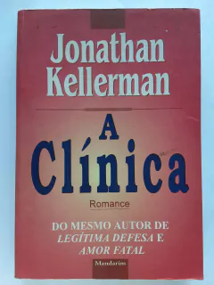 LIVRO A CLÍNICA - JONATHAN KELLERMAN
