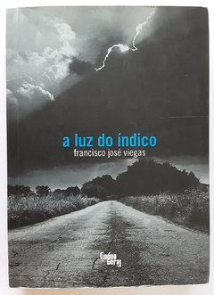 LIVRO A LUZ DO ÍNDICO - FRANCISCO JOSÉ VIEGAS