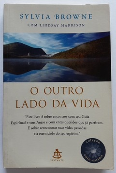 LIVRO O OUTRO LADO DA VIDA - SYLVIA BROWNE *