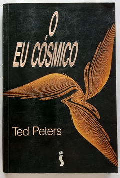 Livro O Eu Cósmico - Ted Peters