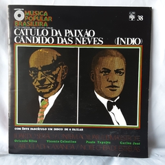 LP CATULO DA PAIXÃO E CÂNDIDO DAS NEVES - ÍNDIO (1971) - COLEÇÃO HISTÓRIA DA MPB
