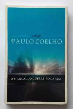 LIVRO O MANUAL DO GUERREIRO DA LUZ - PAULO COELHO