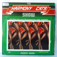 LP THE HARMONY CATS SHOW - SUCESS SOUND (1977) - D1