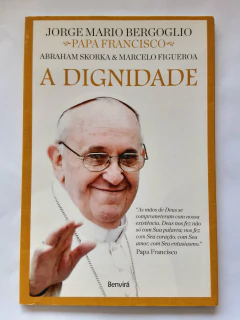 LIVRO A DIGNIDADE - ABRAHAM SHORKA & MARCELO FIGUEROA