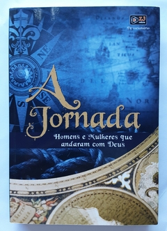 LIVRO A JORNADA HOMENS E MULHERES QUE ANDARAM COM DEUS - VOLUME 9