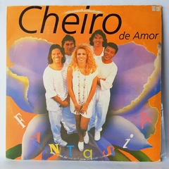 LP BANDA CHEIRO DE AMOR - FANTASIA (1994)