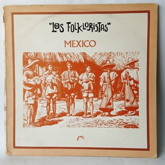 LP LOS FOLKLORISTAS - MEXICO (1979)