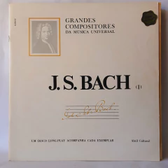 LP J. S. BACH (I) - GRANDES COMPOSITORES DA MÚSICA UNIVERSAL