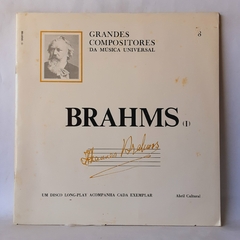 LP BRAHMS (I) - GRANDES COMPOSITORES DA MÚSICA UNIVERSAL