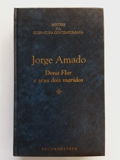 LIVRO DONA FLOR E SEUS DOIS MARIDOS - CAPA DURA (COLEÇÃO MESTRES DA LITERATURA CONTEMPORÂNEA)