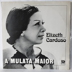 LP ELIZETH CARDOSO - A MULATA MAIOR (1991)