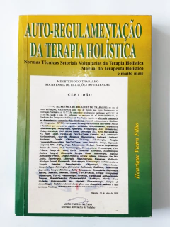 LIVRO AUTO-REGULAMENTAÇÃO DA TERAPIA HOLÍSTICA - HENRIQUE VIERA FILHO
