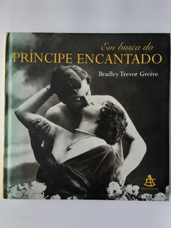 LIVRO EM BUSCA DO PRÍNCIPE ENCANTADO - BRADLEY TREVOR GREIVE