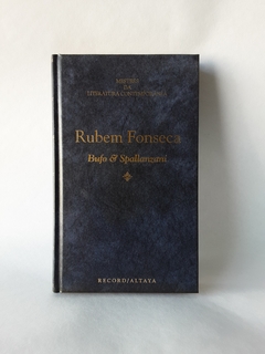 LIVRO BUFO E SPALLANZANI - RUBEM FONSECA - CAPA DURA (COLEÇÃO MESTRES DA LITERATURA CONTEMPORÂNEA)