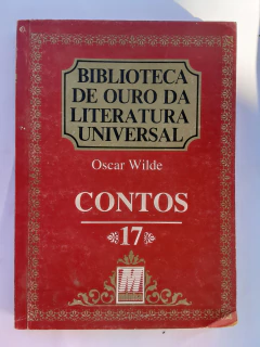 LIVRO CONTOS - OSCAR WILDE - COLEÇÃO BIBLIOTECA DE OURO DA LITERATURA UNIVERSAL