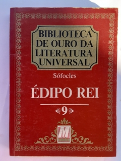 LIVRO ÉDIPO REI - SÓFOCLES - COLEÇÃO BIBLIOTECA DE OURO DA LITERATURA UNIVERSAL