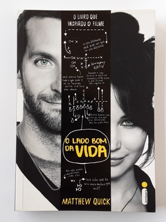 LIVRO O LADO BOM DA VIDA - MATTHEW QUICK