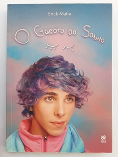 LIVRO O GAROTO DO SONHO - ERICK MAFRA