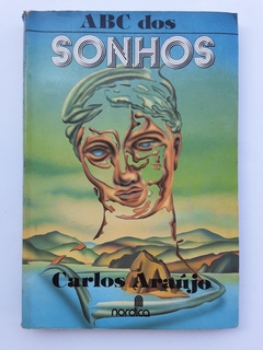 LIVRO ABC DOS SONHOS - CARLOS ARAÚJO