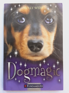 LIVRO DOGMAGIC - HOLLY WEBB