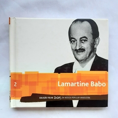 CD LAMARTINE BABO - COLEÇÃO FOLHA RAÍZES DA MÚSICA POPULAR BRASILEIRA - VOL 2 - comprar online