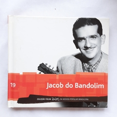 CD JACOB DO BANDOLIM - COLEÇÃO FOLHA RAÍZES DA MÚSICA POPULAR BRASILEIRA - VOL 19 - comprar online