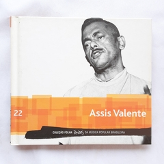 CD ASSIS VALENTE - COLEÇÃO FOLHA RAÍZES DA MÚSICA POPULAR BRASILEIRA - VOL 22 - comprar online