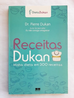 LIVRO RECEITAS DUKAN - DR. PIERRE DUKAN - comprar online