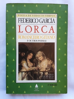LIVRO ROMANCEIRO GITANO E OUTROS POEMAS - FEDERICO GARCÍA LORCA - comprar online