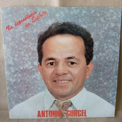 Lp Antonio Gurgel - Na Dependência Do Espírito