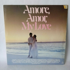Lp Amore, Amor my love