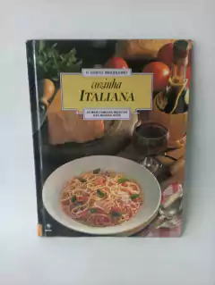 Livro Cozinha Italiana - As mais famosas receitas das nossas avós
