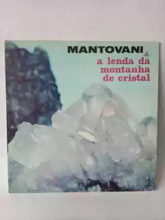 LP Mantovani - A lenda da montanha de cristal