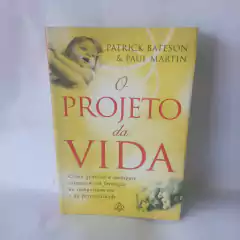 Livro O projeto da vida - Patrick Bateson