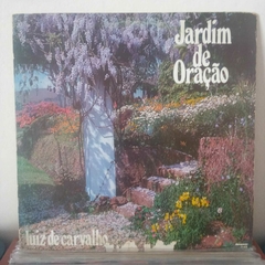 Lp Luiz de Carvalho - Jardim de oração