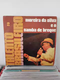 LP Moreira da Silva e o samba de breque - Talento Brasileiro