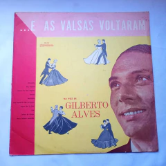 Lp Gilberto Alves e as valsas voltaram - comprar online