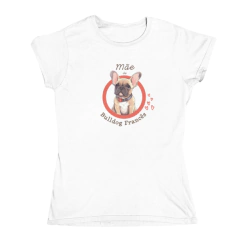 Camiseta Feminina Mãe de Bulldog Francês Mãe de Pet na internet