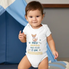 Body Bebê Meu Irmão Mais Velho É Um Chihuahua