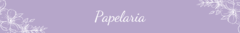 Banner da categoria Papelaria