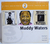 Muddy Waters - Hard Again / I'm Ready / King Bee (2005) CD