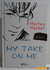 LIVRO MY TAKE ON ME - Morten Harket (A-Ha)